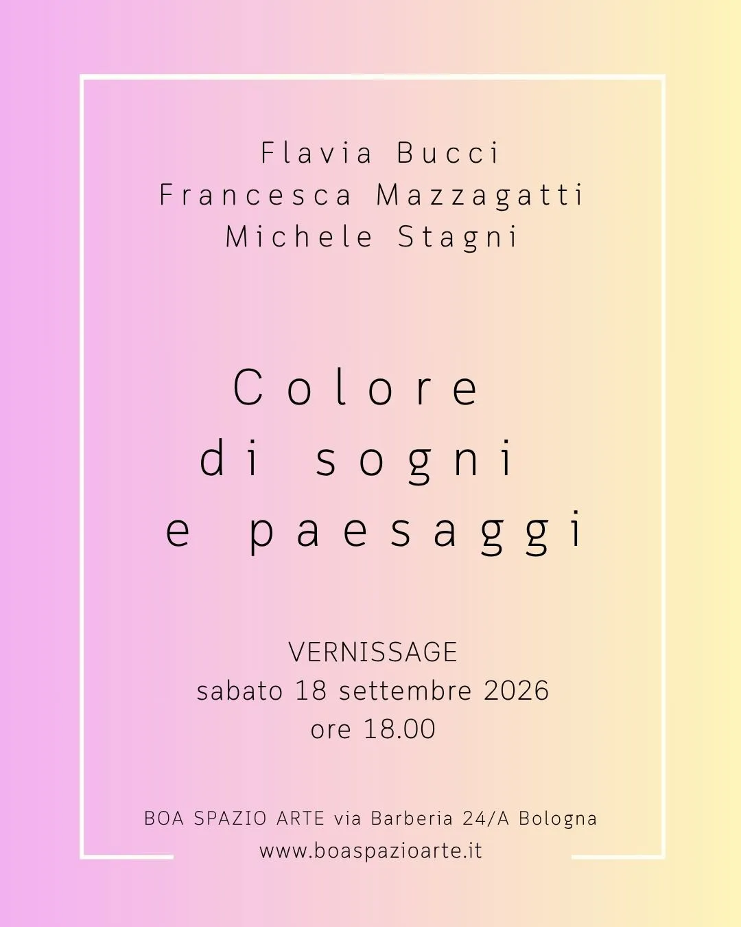 BoA Spazio Arte – Colore di sogni e paesaggi | Bologna | Walk