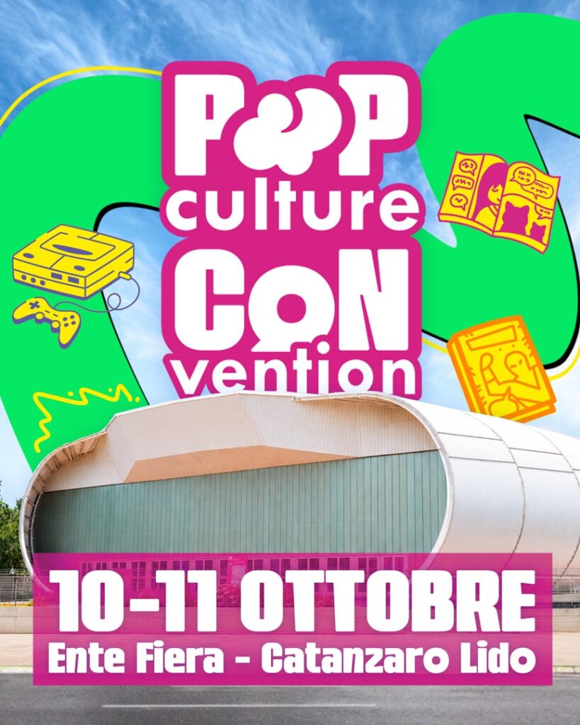 Pop Culture Convention - Catanzaro | Festival x Collab